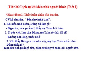 Bài giảng Đạo đức Lớp 2 - Tiết 26: Lịch sự khi đến nhà người khác (Tiết 1) - Năm học 2019-2020