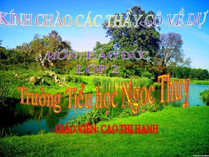 Bài giảng Đạo đức Lớp 2 - Tuần 13: Giữ gìn trường lớp sạch đẹp (Tiết 1) - Cao Thị Hạnh