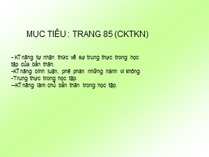 Bài giảng Đạo đức Lớp 4 - Tuần 1: Trung thực trong học tập (Tiết 1) - Năm học 2020-2021