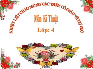 Bài giảng Kĩ thuật Lớp 4 - Bài 9: Lợi ích của việc trồng rau hoa - Trường Tiểu học Ngọc Thụy