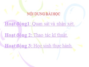 Bài giảng Kĩ thuật Lớp 4 - Tuần 12: Khâu đường viền thưa (Tiết 3) - Năm học 2020-2021 - Trường Tiểu học Ngọc Thụy