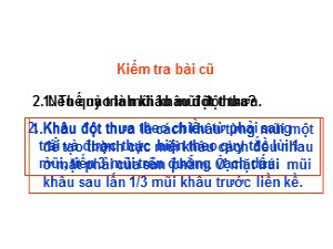 Bài giảng Kĩ thuật Lớp 4 - Tuần 9: Khâu đột thưa (Tiết 2) - Năm học 2020-2021 - Trường Tiểu học Ngọc Thụy