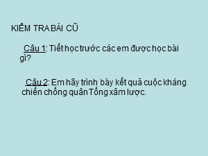 Bài giảng Lịch sử Lớp 4 - Tuần 9: Nhà Lý rời đô ra Thăng Long - Năm học 2020-2021