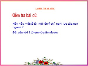 Bài giảng Luyện từ và câu Khối 4 - Tuần 13: Câu hỏi và dấu chấm hỏi - Năm học 2020-2021