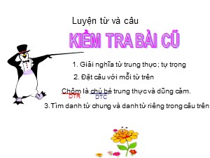 Bài giảng Luyện từ và câu Khối 4 - Tuần 5: Mở rộng vốn từ Trung thực-Tự trọng - Năm học 2020-2021