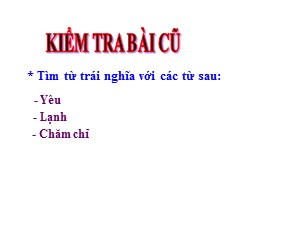 Bài giảng Luyện từ và câu Lớp 2 - Tuần 33: Từ ngữ chỉ nghề nghiệp - Năm học 2019-2020