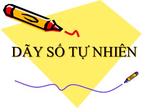 Bài giảng môn Toán Khối 4 - Tuần 3: Dãy số tự nhiên