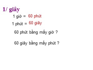 Bài giảng môn Toán Lớp 4 - Tuần 4: Giây, thế kỉ