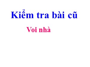 Bài giảng Tập đọc Lớp 2 - Tuần 25: Sơn Tinh, Thủy Tinh - Năm học 2019-2020