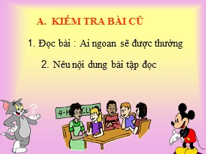 Bài giảng Tập đọc Lớp 2 - Tuần 30: Cháu nhớ Bác Hồ - Năm học 2019-2020