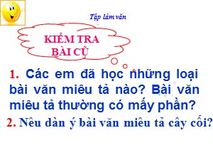 Bài giảng Tập làm văn Khối 4 - Tuần 28: Cấu tạo bài văn miêu tả con vật - Năm học 2019-2020