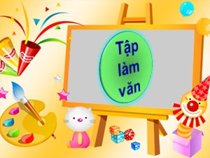 Bài giảng Tập làm văn Khối 4 - Tuần 5: Đoạn văn trong bài văn kể chuyện