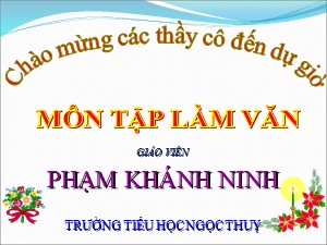 Bài giảng Tập làm văn Lớp 3 - Tuần 10: Thư gửi bà - Phạm Khánh Linh