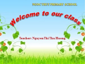 Bài giảng Tiếng anh Lớp 4 - Unit 2: I’m from Japan (Lesson 2) - Năm học 2019-2020 - Trường Tiểu học Ngọc Thụy