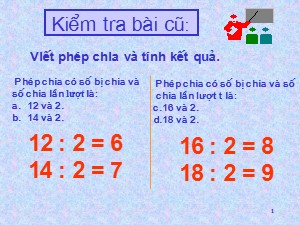 Bài giảng Toán Lớp 2 - Tuần 22: Bảng chia 3 - Năm học 2019-2020 - Trường Tiểu học Ngọc Thụy