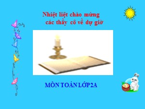 Bài giảng Toán Lớp 2 - Tuần 7: 26 + 5 - Năm học 2018-2019