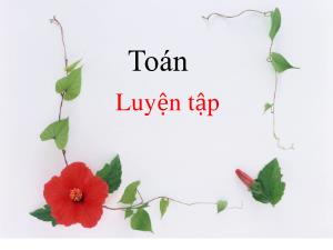 Bài giảng Toán Lớp 4 - Tuần 14: Luyện tập trang 78 - Năm học 2020-2021 - Trường Tiểu học Ngọc Thụy