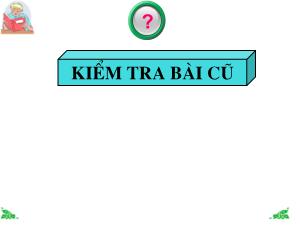 Bài giảng Toán Lớp 4 - Tuần 15: Luyện tập trang 84 - Năm học 2020-2021 - Trường Tiểu học Ngọc Thụy