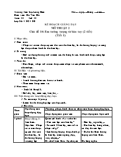 Giáo án Mĩ thuật Lớp 2 - Chủ đề 14: Em tưởng tượng từ bàn tay - Năm học 2017-2018 - Đỗ Văn Chi