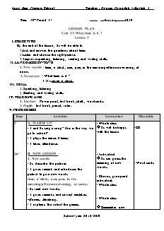 Giáo án Tiếng anh Lớp 4 - Unit 11:What time is it? - Năm học 2018-2019 - Nguyễn Ngọc Anh