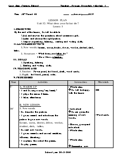 Giáo án Tiếng anh Lớp 4 - Unit 12: What does your father do? - Năm học 2018-2019 - Nguyễn Ngọc Anh