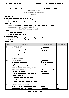 Giáo án Tiếng anh Lớp 4 - Unit 9: What are they doing? - Năm học 2018-2019 - Nguyễn Ngọc Anh