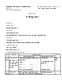 Giáo án Toán Lớp 2 - Tuần 24: Bảng chia 5 - Năm học 2019-2020 - Nguyễn Mai Hương