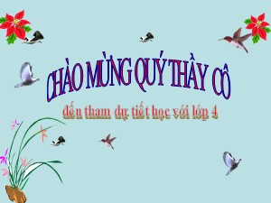 Bài giảng Luyện từ và câu Khối 4 - Tuần 11: Tính từ - Trường Tiểu học Thanh Am