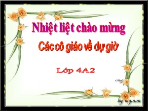 Bài giảng Tập đọc Lớp 4 - Tuần 8: Nếu chúng mình có phép lạ - Trường Tiểu học Thanh Am