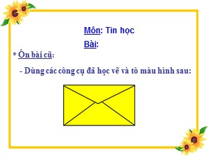 Bài giảng Tin học Lớp 4 - Chương 2, Bài 2: Vẽ hình chữ nhật, hình vuông - Năm học 2011-2012