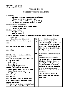 Giáo án Công nghệ Lớp 6 - Chương 4: Thu, chi trong gia đình - Tiết 64, Bài 26: Chi tiêu trong gia đình