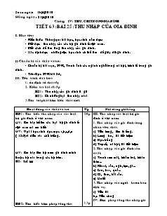 Giáo án Công nghệ Lớp 6 - Chương 4: Thu, chi trong gia đình - Tiết 63, Bài 25: Thu nhập của gia đình