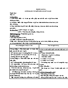 Giáo án Công nghệ Lớp 6 - Tiết 13, Bài 7: Thực hành cắt khâu vỏ gối hình chữ nhật (Bản hay)