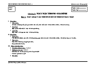 Giáo án Công nghệ Lớp 6 - Tiết 2, Bài 1: Các loại vải thường dùng trong may mặc - Trường THCS Thường Thới Hậu A