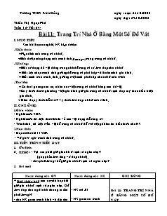 Giáo án Công nghệ Lớp 6 - Tiết 24, Bài 11: Trang trí nhà ở bằng một số đồ vật - Trường THCS Kim Đồng