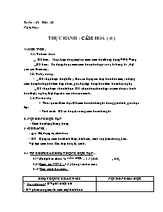 Giáo án Công nghệ Lớp 6 - Tiết 35: Thực hành cắm hoa (Tiếp theo)