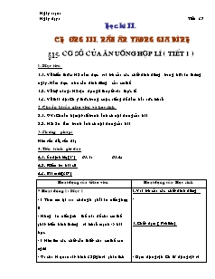 Giáo án Công nghệ Lớp 6 - Tiết 37, Bài 15: Cơ sở của ăn uống hợp lí (Tiết 1)