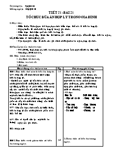 Giáo án Công nghệ Lớp 6 - Tiết 51, Bài 21: Tổ chức bữa ăn hợp lý trong gia đình (Bản đẹp)