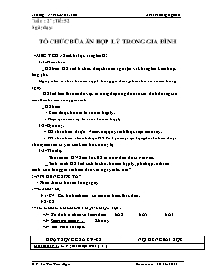 Giáo án Công nghệ Lớp 6 - Tiết 52: Tổ chức bữa ăn hợp lý trong gia đình - Lê Thị Kim Nga