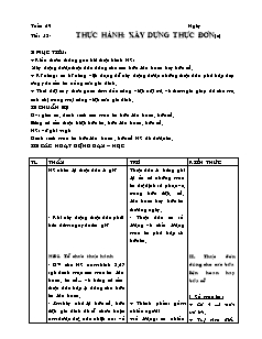 Giáo án Công nghệ Lớp 6 - Tiết 58, Bài 23: Thực hành xây dựng thực đơn (Tiếp theo)