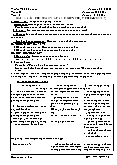 Giáo án Công nghệ Lớp 6 - Tiết 59, Bài 18: Các phương pháp chế biến thực phẩm (Tiết 3) - Trường THCS Đạ Long