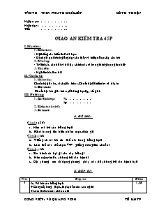 Giáo án Công nghệ Lớp 7 - Kiểm tra 45 phút - Vũ Quang Vinh