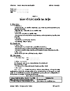 Giáo án Công nghệ Lớp 7 - Phần 1: Vẽ kĩ thuật - Bài 4: Bản vẽ các khối đa diện - Vũ Quang Vinh