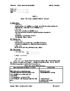 Giáo án Công nghệ Lớp 8 - Chương 1: Bản vẽ các khối hình học - Bài 6: Bản vẽ các khối tròn xoay - Vũ Quang Vinh