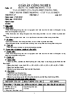 Giáo án Công nghệ Lớp 8 - Tiết 47, Bài 1+52: Thiết bị đóng cắt và lấy điện của mjang điện trong nhà. Thực hành thiết bị đóng cắt và lấy điện (Tiết 2)