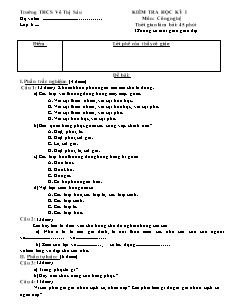 Đề kiểm tra Học kì 1 Công nghệ Lớp 6 - Trường THCS Võ Thị Sáu (Có đáp án)