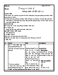 Giáo án Công nghệ Khối 6 - Tiết 25: Trang trí nhà ở bằng một số đồ vật (Tiếp theo)