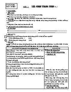 Giáo án Công nghệ Lớp 6 - Chương 1: May mặc trong gia đình - Tiết 5: Lựa chọn trang phục (Tiếp theo)