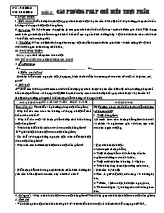 Giáo án Công nghệ Lớp 6 - Chương 3: Nấu ăn trong gia đình - Tiết 47: Các phương pháp chế biến thực phẩm