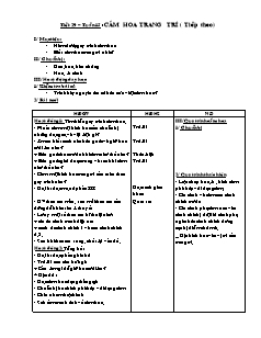 Giáo án Công nghệ Lớp 6 tham khảo - Tiết 29: Cắm hoa trang trí (Tiếp theo)